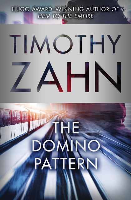 The Domino Pattern, Timothy Zahn