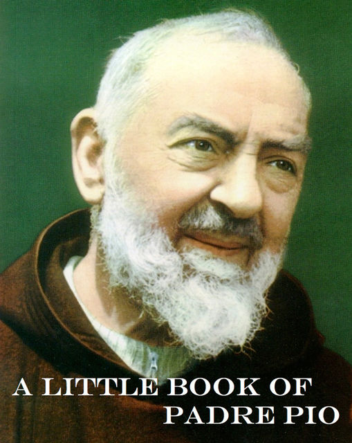 A Little Book of Padre Pio, Don Mullan
