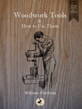 Woodworking Tools, WILLIAM FAIRHAM