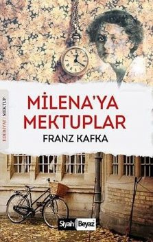 Milena'ya Mektuplar, Franz Kafka