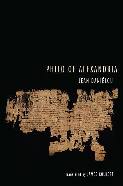 Philo of Alexandria, Jean Daniélou