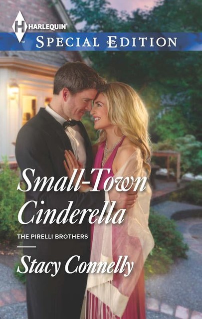 SMALL-TOWN CINDERELLA, Stacy Connelly