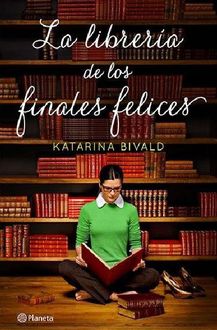 La Librería De Los Finales Felices, Katarina Bivald