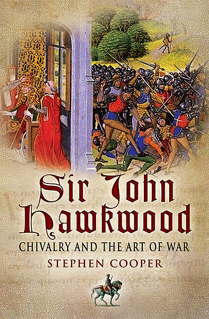Sir John Hawkwood, Stephen Cooper