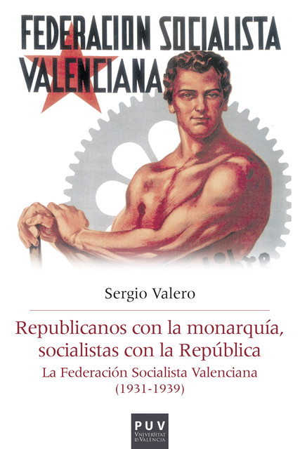 Republicanos con la monarquía, socialistas con la República, Sergio Gómez