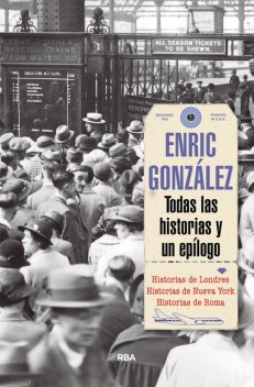 Todas las historias y un epílogo, Enric González