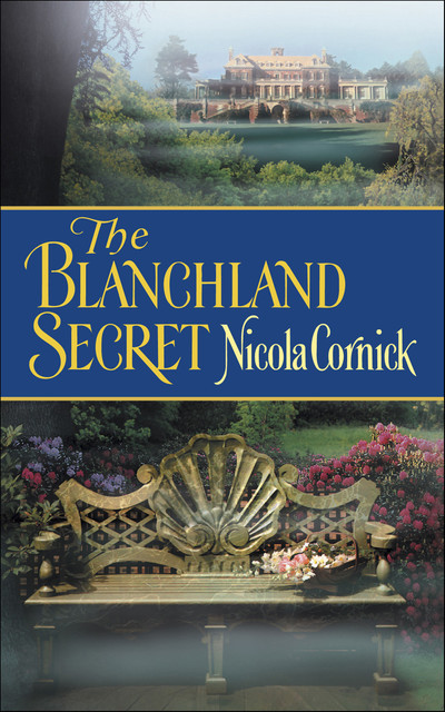 The Blanchland Secret, Nicola Cornick