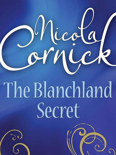 The Blanchland Secret, Nicola Cornick