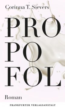Propofol, Corinna T. Sievers