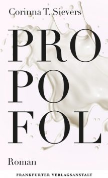 Propofol, Corinna T. Sievers