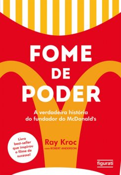 Fome de poder, Ray Kroc