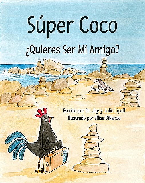 Súper Coco "¿Quieres Ser Mi Amigo?", Jay M Lipoff, Julie B Lipoff
