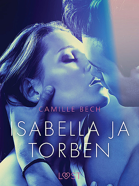 Isabella ja Torben – eroottinen novelli, Camille Bech