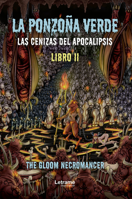 La ponzoña verde. Las cenizas del apocalipsis, The Gloom Necromancer