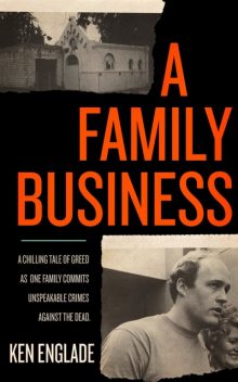 A Family Business, Ken Englade