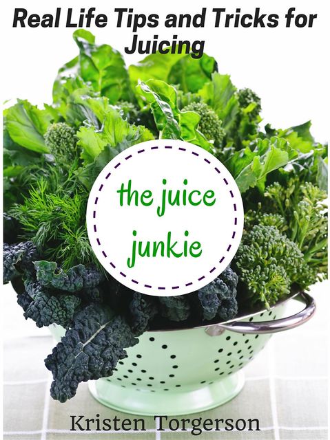 The Juice Junkie, Kristen Torgerson
