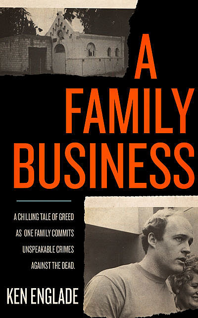 A Family Business, Ken Englade
