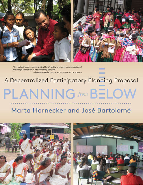 Planning from Below, Marta Harnecker, Jose Bartolome