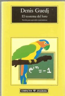 El Teorema Del Loro, Denis Guedj