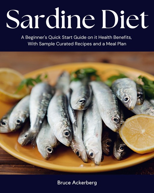 Sardine Diet, Ackerberg Bruce