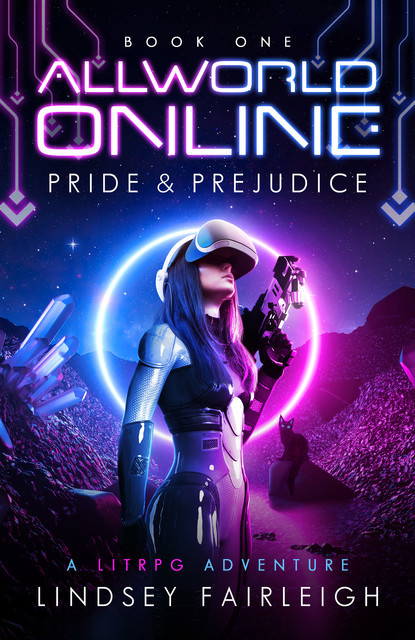 Allworld Online: Pride & Prejudice, Lindsey Fairleigh
