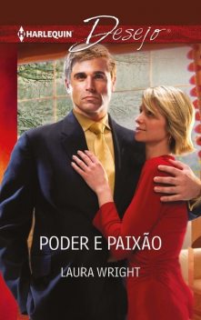 Poder e paixão, Laura Wright