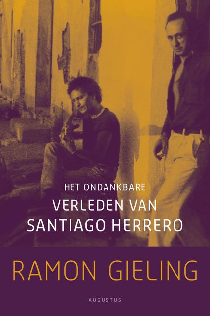 Het ondankbare verleden van Santiago Herrero, Ramón Gieling