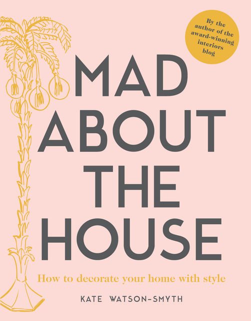 Mad about the House, Kate Watson-Smyth
