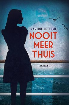 Nooit meer thuis, Martine Letterie