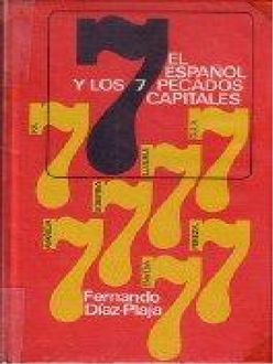 El Español Y Los 7 Pecados Capitales, Fernando Díaz Plaja