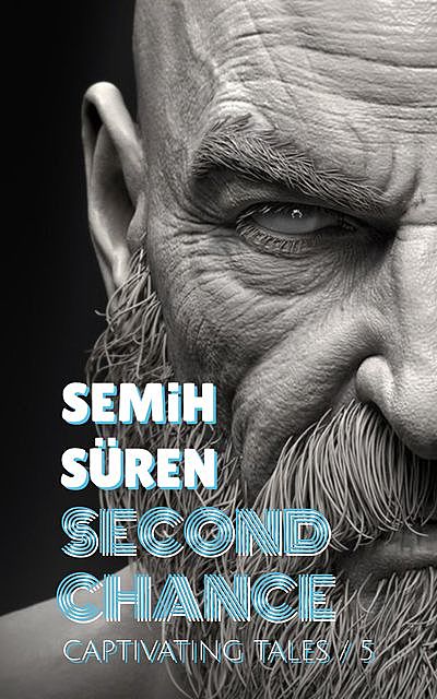 Second Chance, Semih Süren