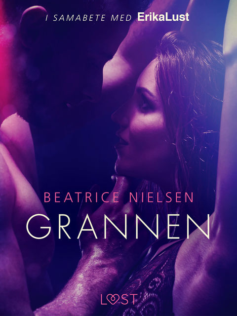 Grannen – erotisk novell, Beatrice Nielsen