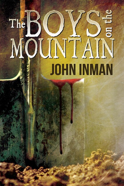 The Boys on the Mountain, JOHN INMAN