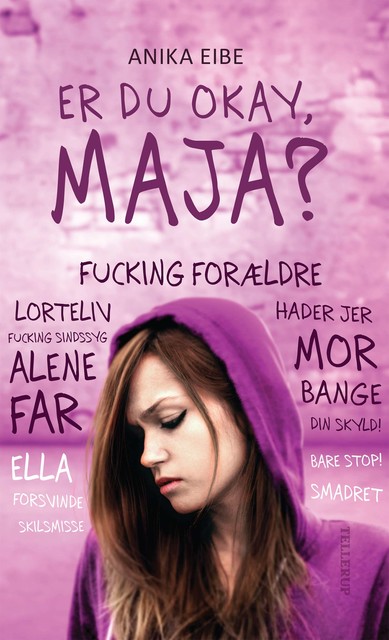 Er du okay, Maja, Anika Eibe