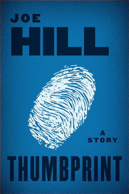 Thumbprint, Joe Hill