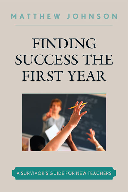 Finding Success the First Year, Matthew Johnson