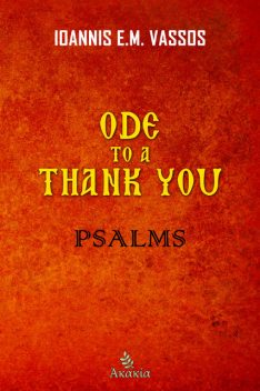 Ode to a Thank You, Ioannis E.M.Vassos