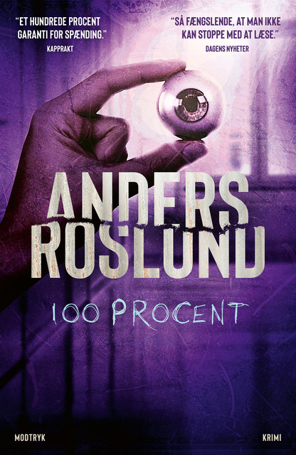 100 procent, Anders Roslund