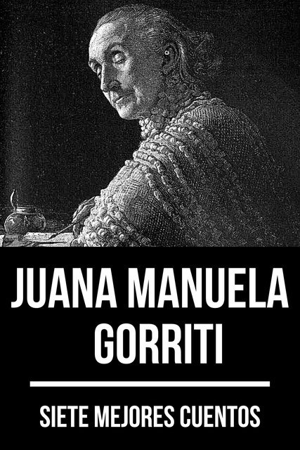 7 mejores cuentos de Juana Manuela Gorriti, August Nemo, Juana Manuela Gorriti