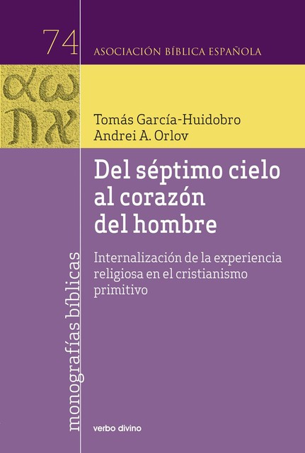 Del séptimo cielo al corazón del hombre, Andrei A. Orlov, Tomás García-Huidobro Rivas