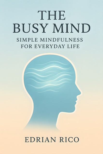 The Busy Mind, Edrian Rico