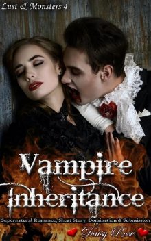 Vampire Inheritance, Daisy Rose