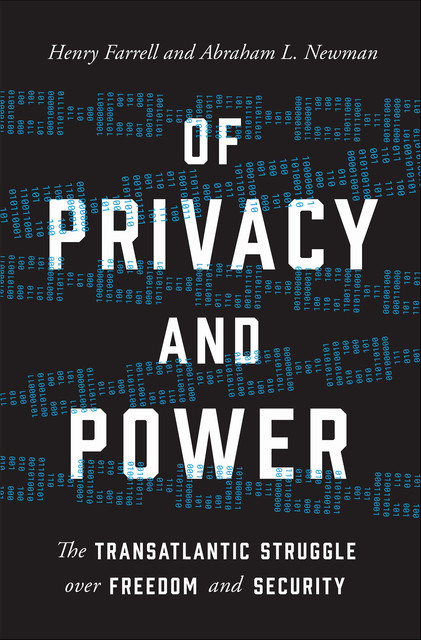 Of Privacy and Power, Henry Farrell, Abraham L. Newman