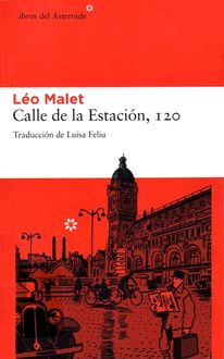 Calle De La Estación, 120, Léo Malet