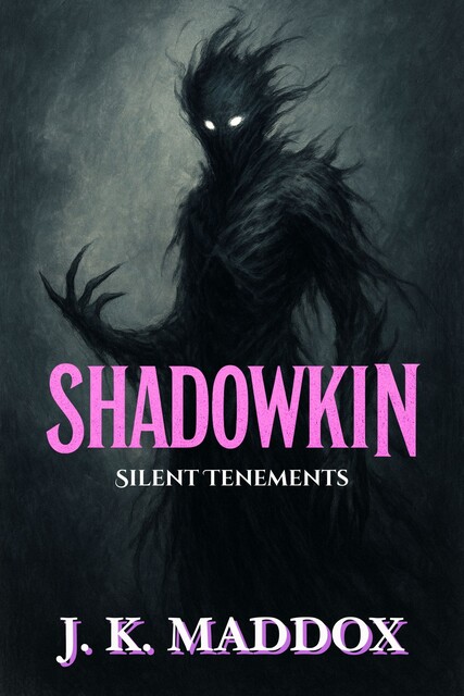 Shadowkin, J.K. Maddox