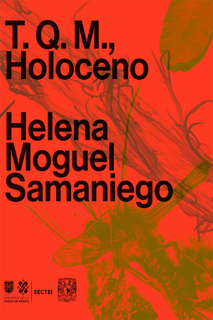 T.Q.M. Holoceno, Helena Moguel Samaniego