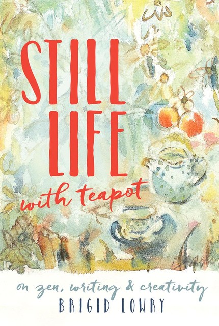Still Life with Teapot, Brigid Lowry