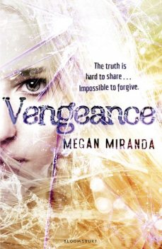 Vengeance, Megan Miranda