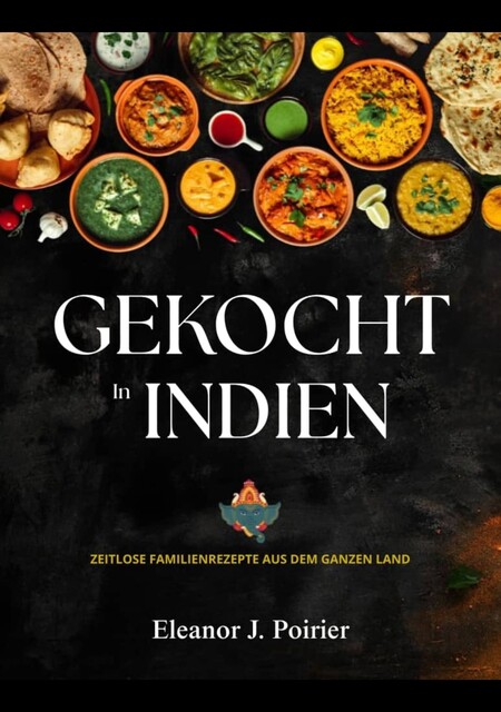 In Indien gekocht, Eleanor J. Poirier