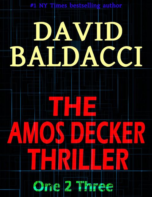 The Amos Decker Thriller: One 2 Three, David Baldacci